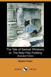 book cover of The Tale of Samuel Whiskers or The Roly-Poly Pudding by Beatrix Potter