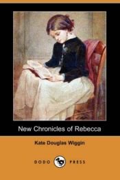 book cover of New Chronicles of Rebecca by Kate Douglas Wiggin
