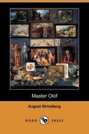 book cover of Mäster Olof : skådespel i fem akter : prosaupplagan by August Strindberg