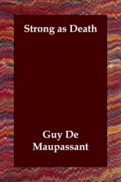 book cover of Sterk als de dood by Guy de Maupassant