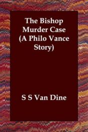 book cover of The Bishop Murder Case by S. S. Van Dine