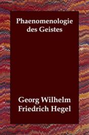 book cover of Phaenomenologie des Geistes by Georg W. Hegel