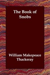 book cover of The book of snobs by William Makepeace Thackeray