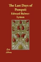 book cover of The Last Days of Pompeii by Edward Bulwer-Lytton