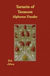 book cover of Aventures prodigieuses de tartarin de tarascon by Alphonse Daudet