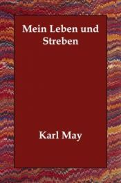 book cover of Mein Leben und Streben by Karl May