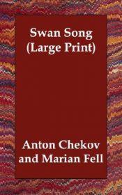 book cover of Swan Song by Anton Chekhov