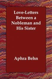 book cover of Love-Letters Between a Nobleman and His Sister by Aphra Behn