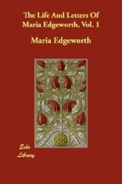 book cover of The Life and Letters of Maria Edgeworth Vol. 1 by Maria Edgeworth