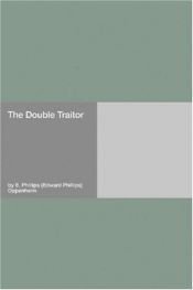 book cover of The double traitor by E. Phillips Oppenheim