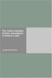 book cover of The Hollow Needle by Maurice Leblanc