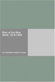 book cover of Rise of the New West, 1819-1829 by Frederick Jackson Turner