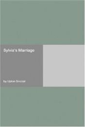 book cover of Sylvia's Marriage by Upton Sinclair, Jr.