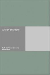 book cover of A Man of Means by Pelham Grenville Wodehouse