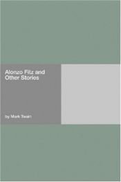 book cover of Alonzo Fitz and Other Stories by Mark Twain