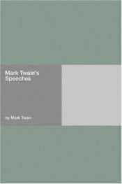 book cover of Speeches (The Oxford Mark Twain) by Марк Твен