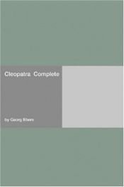 book cover of Cleopatra Complete by Georg Ebers