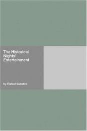 book cover of The Historical Nights' Entertainment by Rafael Sabatini
