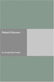 book cover of Robert Falconer by George MacDonald