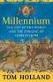 Millennium: The end of the world and the forging of Christendom