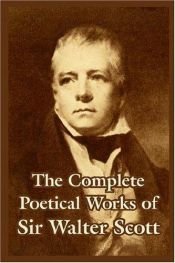 book cover of The complete poetical works of Sir Walter Scott by Walter Scott