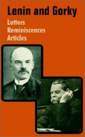 book cover of Lenin and Gorky. Letters, Reminiscences, Articles by Vladimiras Leninas