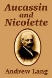 book cover of Aucassin & Nicolete by Andrew Lang