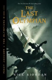 book cover of The Last Olympian by Robert Venditti|Рік Ріордан