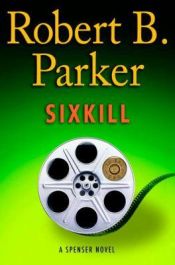 book cover of Sixkill by Robert B. Parker