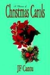 book cover of A Chorus of Christmas Carols by Jf Cantu