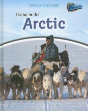 book cover of Living in the Arctic (World Cultures) by Neil Morris