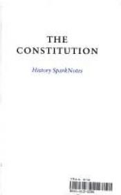 book cover of The Constitution (SparkNotes History Notes) by SparkNotes