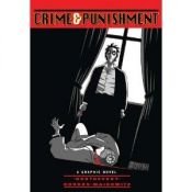 book cover of Crime and Punishment (Illustrated Classics): A Graphic Novel by Fiódor Dostoievski
