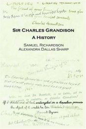 book cover of The History of Sir Charles Grandison by Samuel Richardson