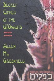 book cover of Secret Cipher of the UFOnauts by Allen H. Greenfield