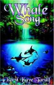 book cover of Whale Song by Cheryl Kaye Tardif