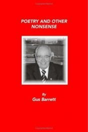 book cover of Poetry and Other Nonsense by Gus Barrett