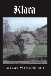book cover of Klara by Barbara Yates Rothwell
