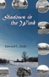 book cover of Shadows In The Wind by Edward L. Ziola