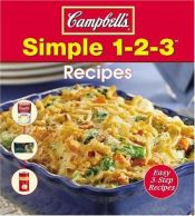 book cover of Simple As 1 2 3 Campbells Recipes by Publications International