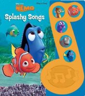book cover of Finding Nemo: Splashy Songs (Interactive Music Book) by Disney/Pixar
