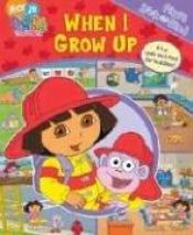 book cover of Dora When I Grow Up (My First Look & Find) by Publications International