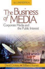book cover of The Business of Media by David Croteau