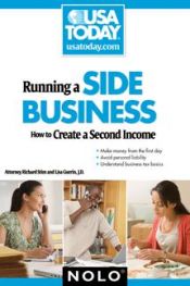 book cover of Running a side business : how to create a second income by Richard Stim Attorney