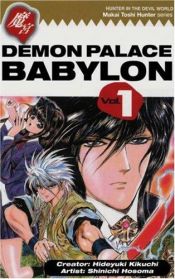 book cover of Demon Palace Babylon Volume 1 by Hideyuki Kikuchi