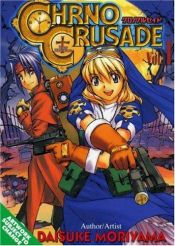book cover of Chrono Crusade - Volume 1 by Daisuke Moriyama