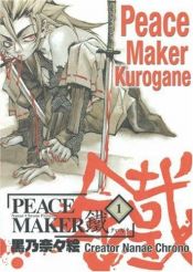 book cover of Peacemaker Kurogane by Nanae Chrono