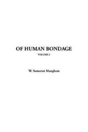 book cover of Of Human Bondage, V2 by W. Somerset Maugham