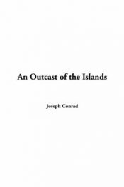 book cover of An Outcast of the Islands by Joseph Conrad