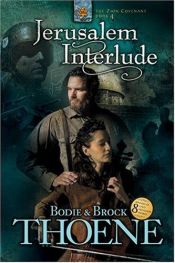 book cover of Jerusalem Interlude by Bodie Thoene